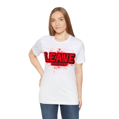 Leave a Review T-Shirt
