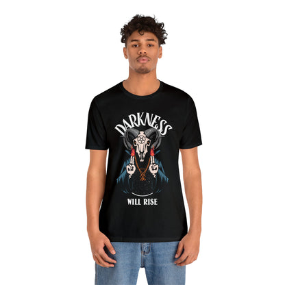Darkness Will Rise T-Shirt