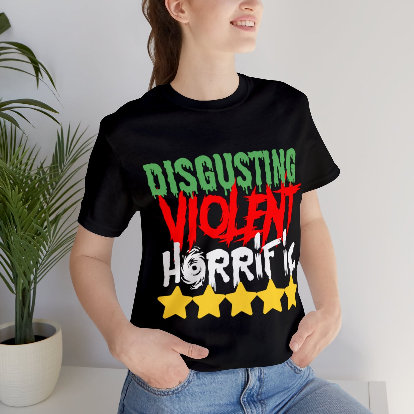Disgusting. Violent. Horrific. 5 Stars T-Shirt